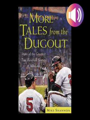 cover image of More Tales from the Dugout